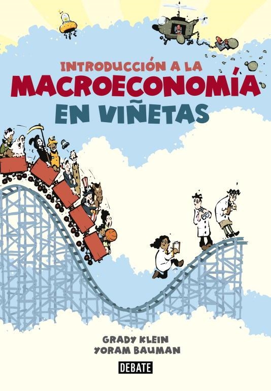 INTRODUCCIÓN A LA MACROECONOMÍA EN VIÑETAS | 9788499923024 | KLEIN,GRADY/BAUMAN,YORAM | Llibreria Geli - Llibreria Online de Girona - Comprar llibres en català i castellà