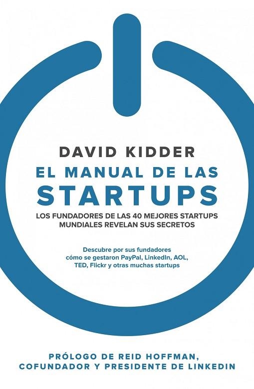 EL MANUAL DE LAS STARTUPS.LOS FUNDADORES DE LAS 40 MEJORES STARTUPS MUNDIALES REVELAN SUS SECRETOS | 9788498752182 | KIDDER,DAVID | Llibreria Geli - Llibreria Online de Girona - Comprar llibres en català i castellà