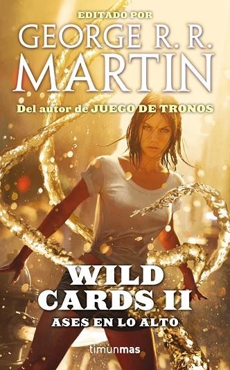 WILD CARDS-2.ASES EN LO ALTO | 9788448008796 | MARTIN,GEORGE R.R. (EDITOR) | Llibreria Geli - Llibreria Online de Girona - Comprar llibres en català i castellà