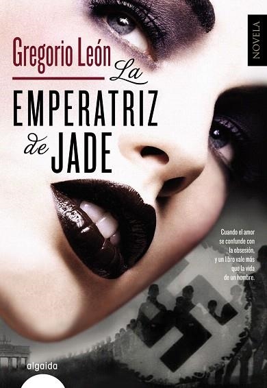 LA EMPERATRIZ DE JADE | 9788498779202 | LEÓN,GREGORIO | Llibreria Geli - Llibreria Online de Girona - Comprar llibres en català i castellà