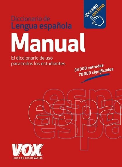 DICCIONARIO MANUAL DE LA LENGUA ESPAÑOLA (TD) + ACCÉS ONLINE | 9788499741352 | LAROUSSE EDITORIAL | Llibreria Geli - Llibreria Online de Girona - Comprar llibres en català i castellà