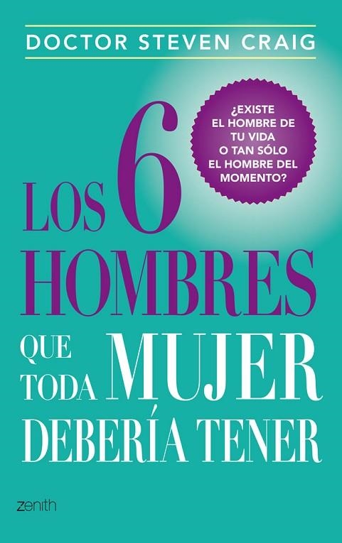 LOS 6 HOMBRES QUE TODA MUJER DEBERÍA TENER | 9788408037729 | CRAIG,DOCTOR STEVEN | Llibreria Geli - Llibreria Online de Girona - Comprar llibres en català i castellà