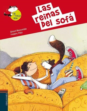 LAS REINAS DEL SOFÁ (TD) | 9788426389367 | MONCOMBLE,GÉRARD/PILLOT,FRÉDÉRIC | Llibreria Geli - Llibreria Online de Girona - Comprar llibres en català i castellà