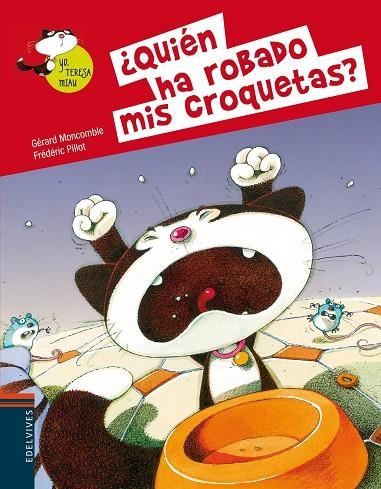 QUIÉN HA ROBADO MIS CROQUETAS? (TD) | 9788426389374 | MONCOMBLE,GÉRARD/PILLOT,FRÉDÉRIC | Llibreria Geli - Llibreria Online de Girona - Comprar llibres en català i castellà