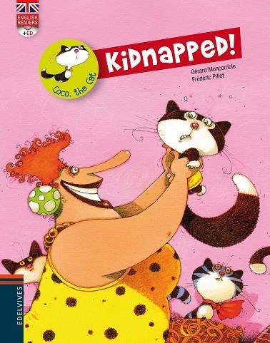 KIDNAPPED! (+CD) -ENGLISH READERS- | 9788426389510 | MONCOMBLE,GÉRARD/PILLOT,FRÉDÉRIC | Llibreria Geli - Llibreria Online de Girona - Comprar llibres en català i castellà