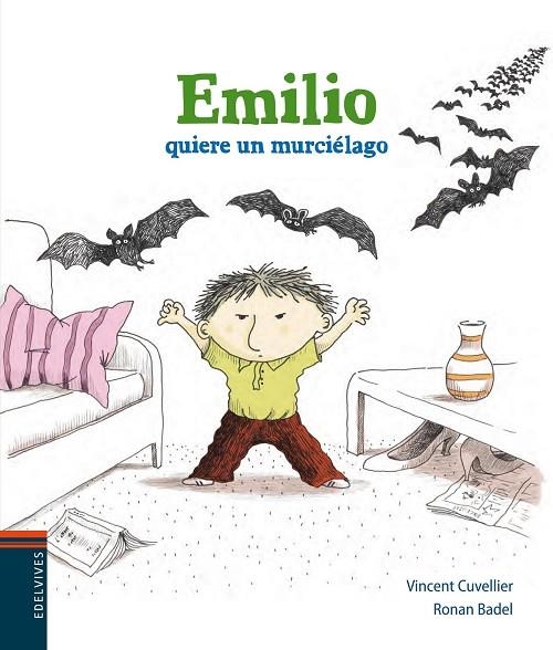 EMILIO QUIERE UN MURCIÉLAGO (TD) | 9788426389336 | CUVELLIER,VINCENT/BADEL,RONAN | Llibreria Geli - Llibreria Online de Girona - Comprar llibres en català i castellà