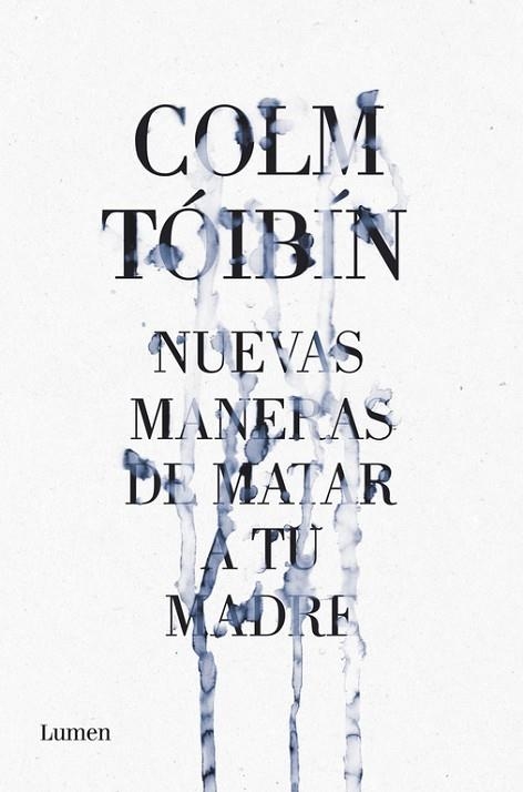 NUEVAS MANERAS DE MATAR A TU MADRE | 9788426421487 | TOIBIN,COLM | Llibreria Geli - Llibreria Online de Girona - Comprar llibres en català i castellà