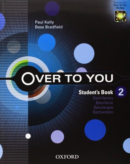 OVER TO YOU-2(BATXILLERAT.STUDENT'S BOOK) | 9780194326766 |   | Llibreria Geli - Llibreria Online de Girona - Comprar llibres en català i castellà