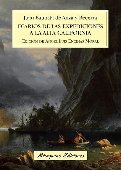 DIARIOS DE LA EXPEDICIONES A LA ALTA CALIFORNIA | 9788478134038 | ANZA Y BECERRA,JUAN BAUTISTA DE | Llibreria Geli - Llibreria Online de Girona - Comprar llibres en català i castellà