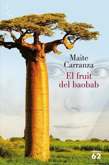 EL FRUIT DEL BAOBAB | 9788429770070 | CARRANZA,MAITE  | Llibreria Geli - Llibreria Online de Girona - Comprar llibres en català i castellà