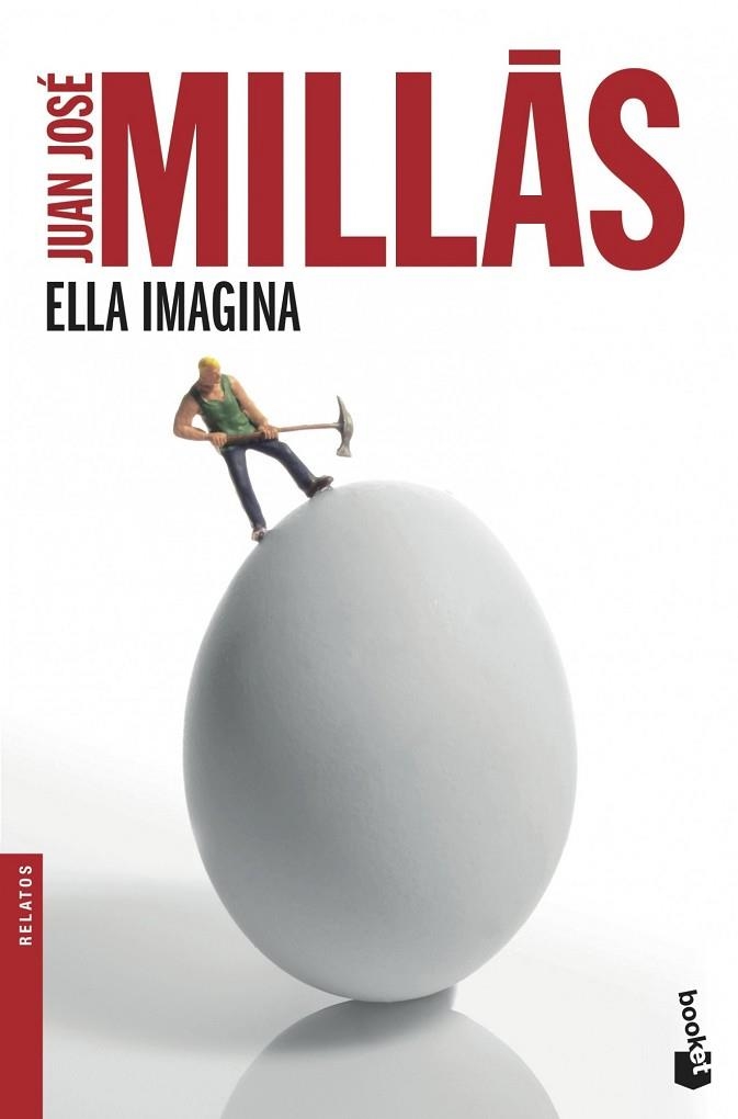 ELLA IMAGINA | 9788432210464 | MILLÁS,JUAN JOSÉ  | Libreria Geli - Librería Online de Girona - Comprar libros en catalán y castellano