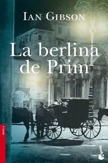 LA BERLINA DE PRIM | 9788408114567 | GIBSON,IAN | Libreria Geli - Librería Online de Girona - Comprar libros en catalán y castellano