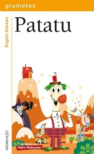 PATATU (CASTELLA) | 9788424647605 | BASSAS,ÀNGELS /RODRÍGUEZ,PEDRO (IL) | Llibreria Geli - Llibreria Online de Girona - Comprar llibres en català i castellà