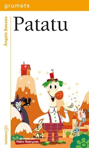 PATATU (CATALA) | 9788424647582 | BASSAS,ÀNGELS/RODRÍGUEZ,PEDRO | Llibreria Geli - Llibreria Online de Girona - Comprar llibres en català i castellà