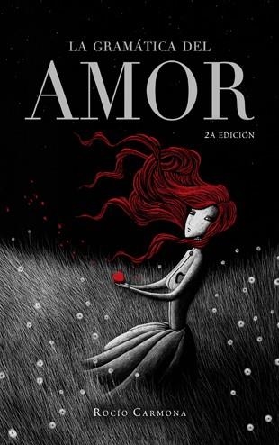 LA GRAMÁTICA DEL AMOR  | 9788424647940 | CARMONA,ROCÍO | Llibreria Geli - Llibreria Online de Girona - Comprar llibres en català i castellà