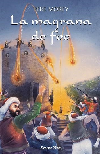 LA MAGRANA DE FOC | 9788499327631 | MOREY,PERE | Llibreria Geli - Llibreria Online de Girona - Comprar llibres en català i castellà