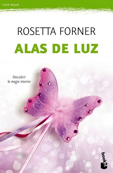 ALAS DE LUZ.DESCUBRIR LA MAGIA INTERIOR | 9788408115526 | FORNER,ROSETTA | Libreria Geli - Librería Online de Girona - Comprar libros en catalán y castellano