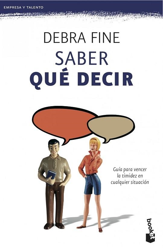 SABER QUÉ DECIR.GUÍA PARA VENCER LA TIMIDEZ EN CUALQUIER SITUACIÓN | 9788499982342 | FINE,DEBRA | Llibreria Geli - Llibreria Online de Girona - Comprar llibres en català i castellà