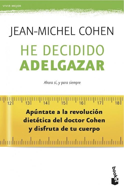 HE DECIDIDO ADELGAZAR.AHORA SÍ,Y PARA SIEMPRE | 9788408039549 | COHEN,JEAN-MICHEL | Llibreria Geli - Llibreria Online de Girona - Comprar llibres en català i castellà