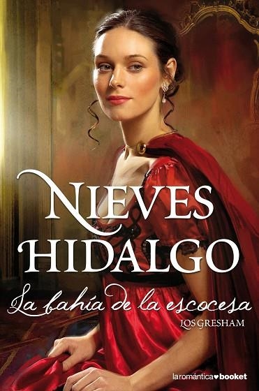 LOS GRESHAM-1.LA BAHÍA DE LA ESCOCESA | 9788408113645 | HIDALGO,NIEVES | Llibreria Geli - Llibreria Online de Girona - Comprar llibres en català i castellà