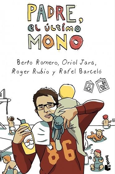 PADRE,EL ÚLTIMO MONO | 9788408046011 | ROMERO,BERTO/JARA,ORIOL/RUBIO,ROGER/BARCELÓ,RAFEL | Llibreria Geli - Llibreria Online de Girona - Comprar llibres en català i castellà