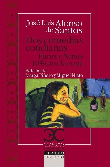 DOS COMEDIAS COTIDIANAS/PARES Y NINES 10 €UROS LA COPA | 9788497406284 | ALONSO DE SANTOS,JOSÉ LUIS | Llibreria Geli - Llibreria Online de Girona - Comprar llibres en català i castellà