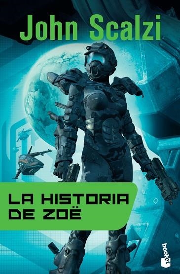 LA HISTORIA DE ZOË | 9788445000571 | SCALZI,JOHN | Llibreria Geli - Llibreria Online de Girona - Comprar llibres en català i castellà