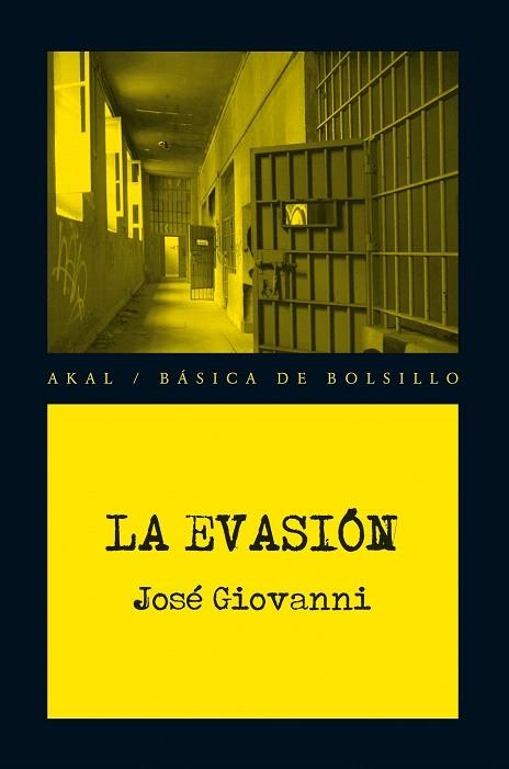 LA EVASIÓN | 9788446037446 | GIOVANNI,JOSÉ | Llibreria Geli - Llibreria Online de Girona - Comprar llibres en català i castellà