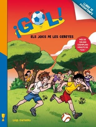 GOL.ELS JOCS DE LES CEBETES(LLIBRE DE PASSATEMPS) | 9788424648794 | GARLANDO,LUIGI | Llibreria Geli - Llibreria Online de Girona - Comprar llibres en català i castellà