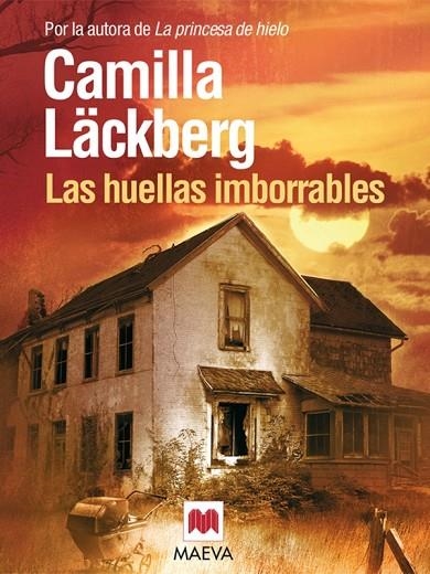 LAS HUELLAS IMBORRABLES | 9788415120292 | LACKBERG,CAMILA | Libreria Geli - Librería Online de Girona - Comprar libros en catalán y castellano