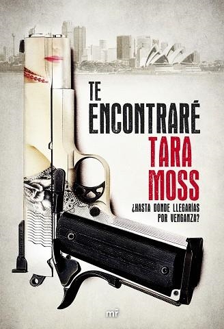 TE ENCONTRARÉ | 9788427040144 | MOSS,TARA | Llibreria Geli - Llibreria Online de Girona - Comprar llibres en català i castellà