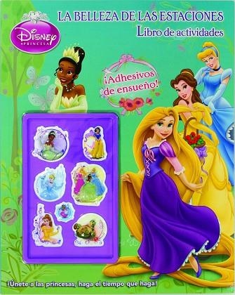 PRINCESAS. LA BELLEZA DE LAS ESTACIONES | 9788499514031 | DISNEY | Llibreria Geli - Llibreria Online de Girona - Comprar llibres en català i castellà