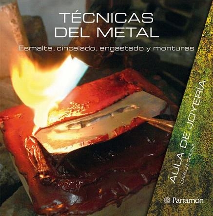 TÉCNICAS DEL METAL | 9788434233829 | CODINA,CARLES | Llibreria Geli - Llibreria Online de Girona - Comprar llibres en català i castellà