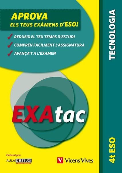 EXATAC-4RT ESO TECNOLOGIA CATALA | 9788468213750 | AULA D'ESTUDI ASSESSORIA D'ESTUDI S.L. | Llibreria Geli - Llibreria Online de Girona - Comprar llibres en català i castellà