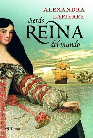 SERÁS REINA DEL MUNDO  | 9788408115366 | LAPIERRE,ALEXANDRA | Libreria Geli - Librería Online de Girona - Comprar libros en catalán y castellano