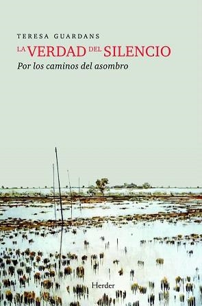 LA VERDAD DEL SILENCIO | 9788425426278 | GUARDANS,TERESA | Llibreria Geli - Llibreria Online de Girona - Comprar llibres en català i castellà