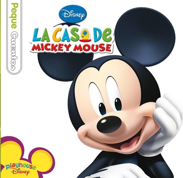 LA CASA DE MICKEY MOUSE (PEQUE CUENTOS) | 9788499514376 | DISNEY | Llibreria Geli - Llibreria Online de Girona - Comprar llibres en català i castellà