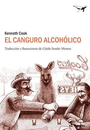 EL CANGURO ALCOHOLICO | 9788494062742 | COOK,KENNETH | Llibreria Geli - Llibreria Online de Girona - Comprar llibres en català i castellà