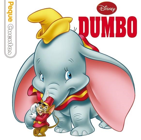 DUMBO (PEQUE CUENTOS) | 9788499514482 | DISNEY | Llibreria Geli - Llibreria Online de Girona - Comprar llibres en català i castellà