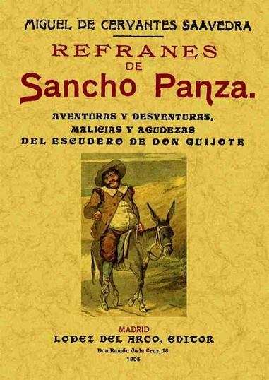 REFRANES DE SANCHO PANZA | 9788495636201 | DE CERVANTES SAAVEDRA,MIGUEL | Libreria Geli - Librería Online de Girona - Comprar libros en catalán y castellano