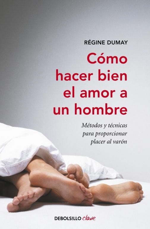 COMO HACER BIEN EL AMOR A UN HOMBRE | 9788499891637 | DUMAY,RÉGINE | Llibreria Geli - Llibreria Online de Girona - Comprar llibres en català i castellà