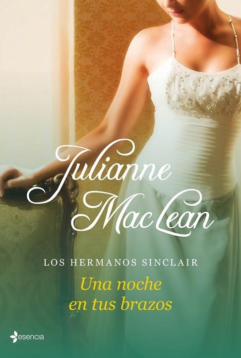 UNA NOCHE EN TUS BRAZOS | 9788408039082 | MACLENA,JULIANNE | Llibreria Geli - Llibreria Online de Girona - Comprar llibres en català i castellà