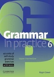 GRAMMAR IN PRACTICE 6 | 9780521618298 | Llibreria Geli - Llibreria Online de Girona - Comprar llibres en català i castellà