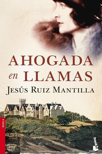 AHOGADA EN LLAMAS | 9788408114789 | RUIZ MANTILLA,JESUS | Llibreria Geli - Llibreria Online de Girona - Comprar llibres en català i castellà