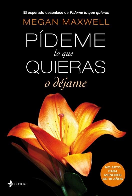 PÍDEME LO QUE QUIERAS O DÉJAME | 9788408118282 | MAXWELL,MEGAN | Llibreria Geli - Llibreria Online de Girona - Comprar llibres en català i castellà