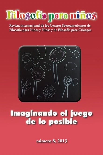 FILOSOFÍA PARA NIÑOS-8 (2013).IMAGINANDO EL JUEGO DE LO POSIBLE | 9788475849089 | Llibreria Geli - Llibreria Online de Girona - Comprar llibres en català i castellà