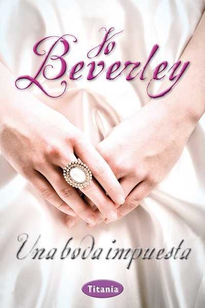 UNA BODA IMPUESTA | 9788492916474 | BEVERLEY,JO | Llibreria Geli - Llibreria Online de Girona - Comprar llibres en català i castellà