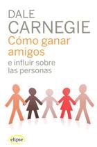 COMO GANAR AMIGOS E INFLUIR SOBRE LAS PERSONAS | 9788493664923 | CARNEGIE,DALE | Llibreria Geli - Llibreria Online de Girona - Comprar llibres en català i castellà