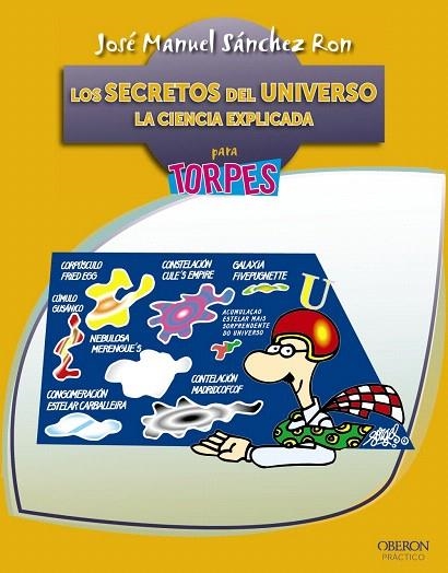 LOS SECRETOS DEL UNIVERSO | 9788441532892 | SÁNCHEZ RON, JOSÉ MANUEL | Llibreria Geli - Llibreria Online de Girona - Comprar llibres en català i castellà