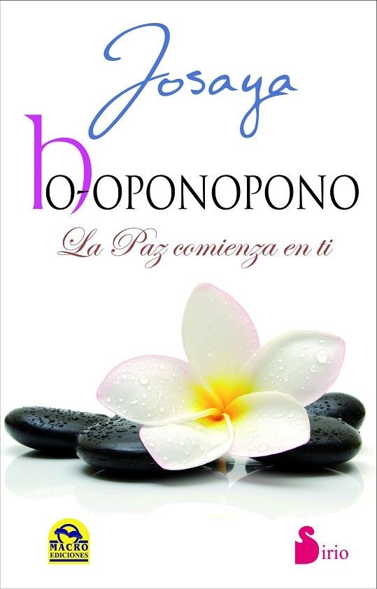 HO-OPONOPONO.LA PAZ COMIENZA EN TI | 9788478089116 | GARVUIO, GIOVANNA/FLORA, SALVATORE SANDRO/MUSSINI, SILVIA PAOLA | Llibreria Geli - Llibreria Online de Girona - Comprar llibres en català i castellà